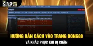 Hướng dẫn cách vào trang bong88 khi bị chặn